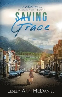 Lesley Ann McDaniel - Saving Grace, Häftad. Tillgänglighet: Lägg i varukorg