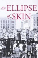 Paul Boor - Ellipse of Skin, Häftad