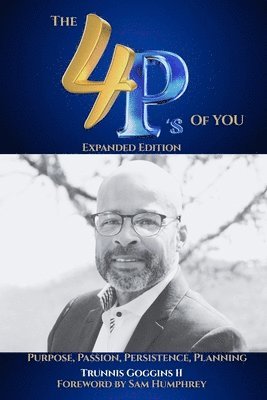 Trunnis Goggins II - 4P's of You, Häftad