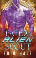Erin Hale - Fated to the Alien Scout, Häftad