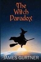 James Gurtner - Witch Paradox, Häftad