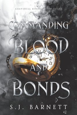 S J Barnett - Commanding Blood and Bonds, Häftad