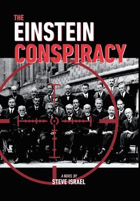 Steve Israel - Einstein Conspiracy, Inbunden