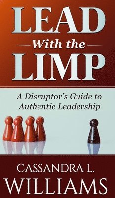 Cassandra Williams - Lead With the Limp, Inbunden