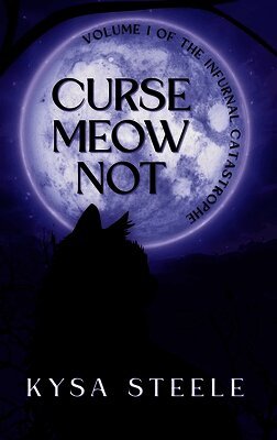 Kysa Steele - Curse Meow Not, Inbunden