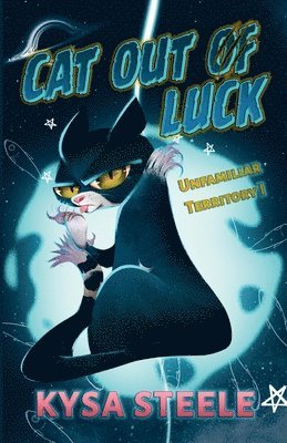 Kysa Steele - Cat Out of Luck, Häftad