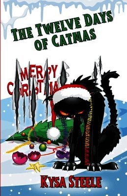 Kysa Steele - Twelve Days of Catmas, Häftad