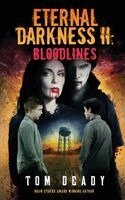 Tom Deady - Eternal Darkness II, Häftad