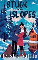 Jessica Salina - Stuck On The Slopes, Häftad