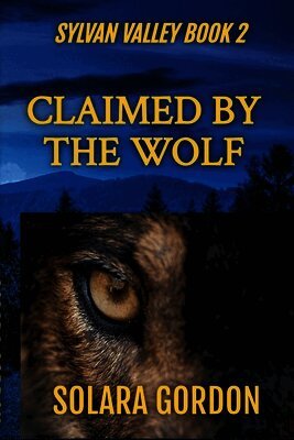 Solara Gordon - Claimed by the Wolf, Häftad