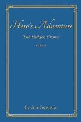 Jim Ferguson - Hero's Adventure, Häftad. Tillgänglighet: Lägg i varukorg