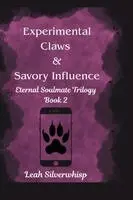Leah Silverwhisp, Crystal Walker - Experimental Claws & Savory Influence, Häftad. Tillgänglighet: Lägg i varukorg