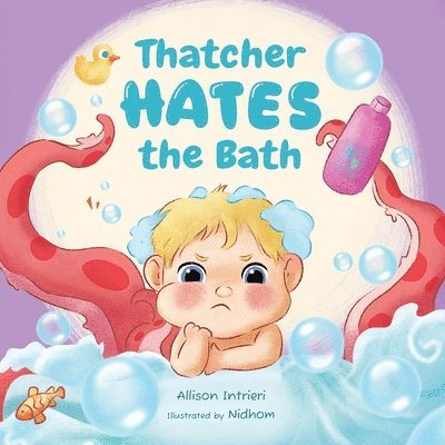 Allison Intrieri - Thatcher Hates The Bath, Häftad