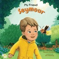 Suzanne Boehlefeld - My Friend Seymour, Häftad