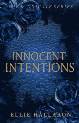 Ellie Hallaron - Innocent Intentions, Häftad