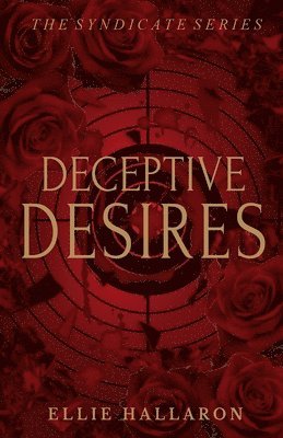 Ellie Hallaron - Deceptive Desires, Häftad