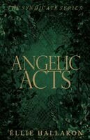 Ellie Hallaron - Angelic Acts, Häftad