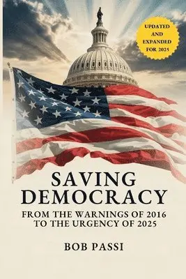Bob Passi - Saving Democracy, Häftad. Tillgänglighet: Lägg i varukorg