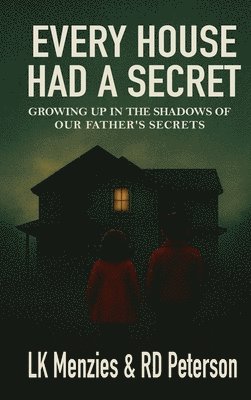 Lk Menzies - Every House Had a Secret, Inbunden. Tillgänglighet: Lägg i varukorg