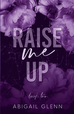 Abigail Glenn - Raise Me Up, Häftad
