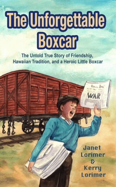 Kerry Lorimer, Janet Lorimer - Unforgettable Boxcar, E-bok