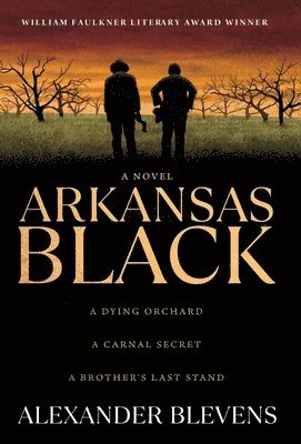 Alexander Blevens - Arkansas Black, Inbunden