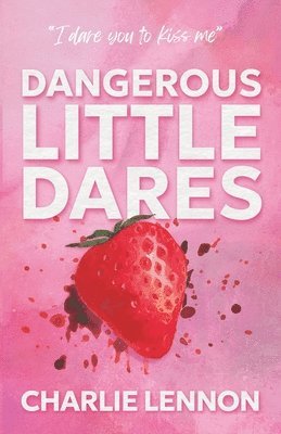 Charlie Lennon - Dangerous Little Dares, Häftad