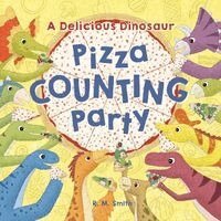 R M Smith - Delicious Dinosaur Pizza Counting Party, Häftad. Tillgänglighet: Lägg i varukorg