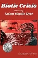 Amber Moodie-Dyer - Biotic Crisis, Häftad. Tillgänglighet: Lägg i varukorg
