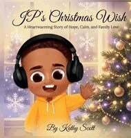Kathy Scott - JP's Christmas Wish, Inbunden. Tillgänglighet: Lägg i varukorg