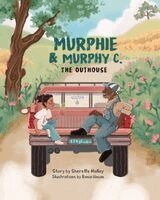 Sherette Malloy - Murphie & Murphy C. The Outhouse, Häftad. Tillgänglighet: Lägg i varukorg
