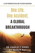 One Life, One Accident, A Global Breakthrough