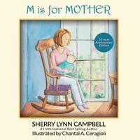 Sherry Lynn Campbell - M Is for Mother, Häftad