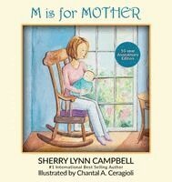 Sherry Lynn Campbell - M Is for Mother, Inbunden