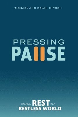 Pressing Pause