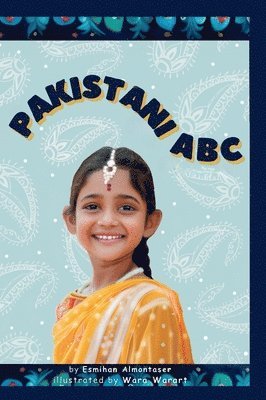 Esmihan Almontaser - Pakistani ABC, Inbunden. Tillgänglighet: Lägg i varukorg