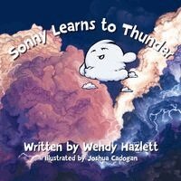 Wendy Hazlett - Sonny Learns to Thunder, Häftad