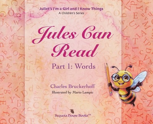Charles Bruckerhoff - Juliet's I'm a Girl and I Know Things, Inbunden. Tillgänglighet: Lägg i varukorg