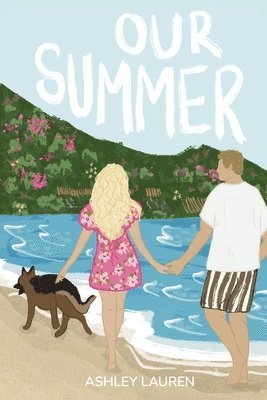 Ashley Lauren - Our Summer, Häftad