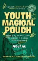 Angus He - Youth Magical Pouch, Häftad