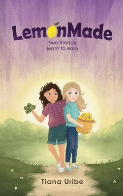 Tiana Uribe - LemonMade, Häftad