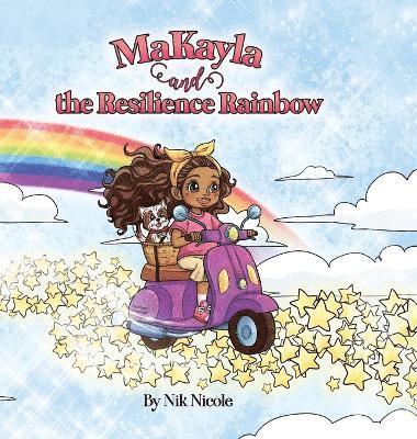 Nik Nicole Devor, Madison Devor - MaKayla and the Resilience Rainbow, Inbunden. Tillgänglighet: Lägg i varukorg
