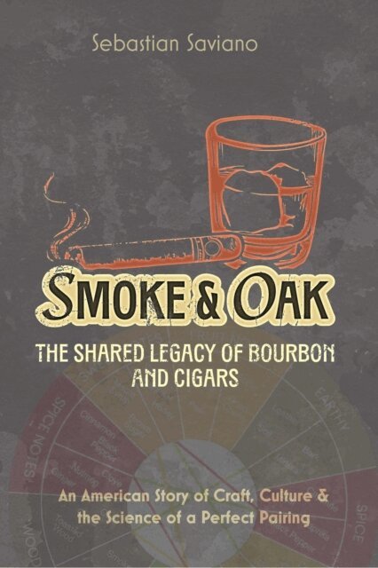 Sebastian Saviano - Smoke & Oak, E-bok