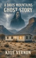 Kyle Vernon - Davis Mountains Ghost Story, Inbunden. Tillgänglighet: Lägg i varukorg