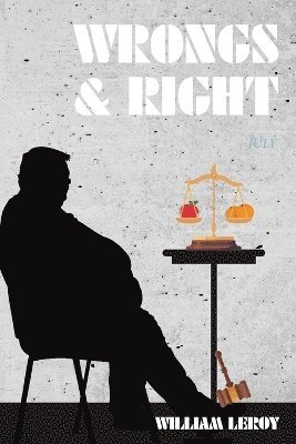 William Leroy - Wrongs & Right / Dead Man's Hand, Häftad