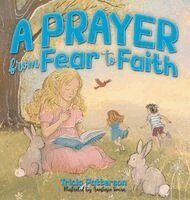 Tricia Lovvorn Patterson - Prayer from Fear to Faith, Inbunden. Tillgänglighet: Lägg i varukorg