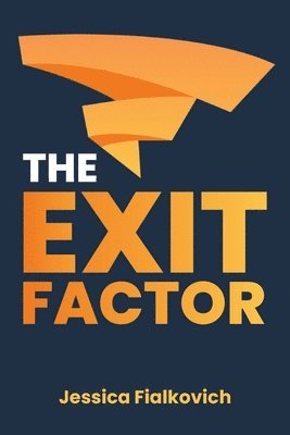 Jessica Fialkovich - Exit Factor, Häftad. Tillgänglighet: Lägg i varukorg