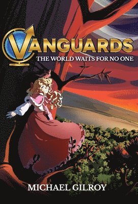 Michael Gilroy - Vanguards, Inbunden