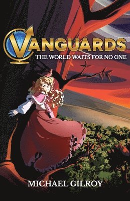 Michael Gilroy - Vanguards, Häftad