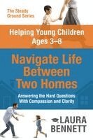 Laura Bennett - Talking to Young Children Ages 3-8 About Divorce and Parental Addiction, Häftad